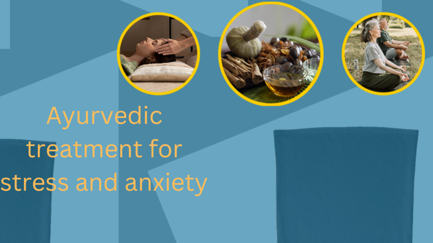 Ayurveda cure for stress and anxiety