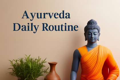 Ayurveda Daily Routine